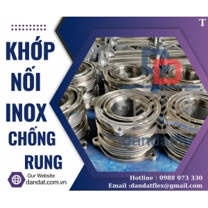 Khớp nối mềm inox 321, khớp nối inox chống rung, khớp nối mềm nối bích, khớp nối mềm inox dẫn hóa chất